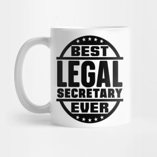 Best Legal Secretary Ever Mug